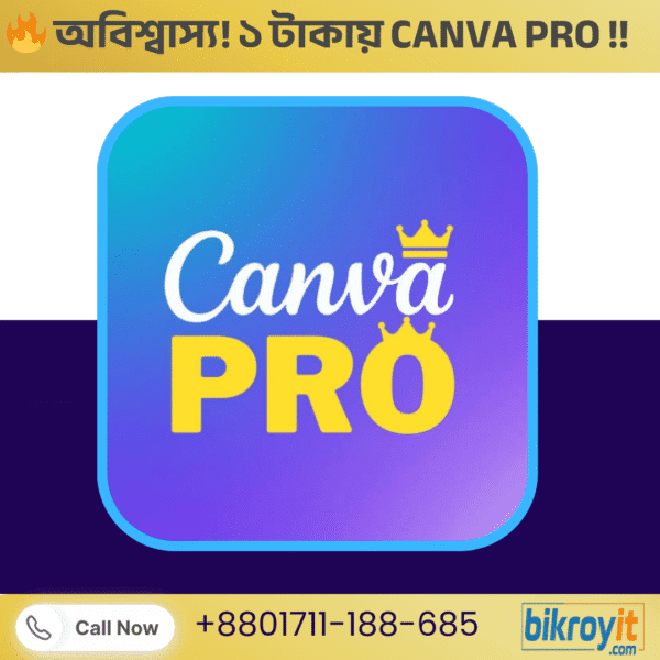 অবিশ্বাস্য! bikroyit.com লঞ্চ উপলক্ষে Canva Pro মাত্র ২৯ টাকায়, আপনার পারসোনাল ই-মেইলে! 💥